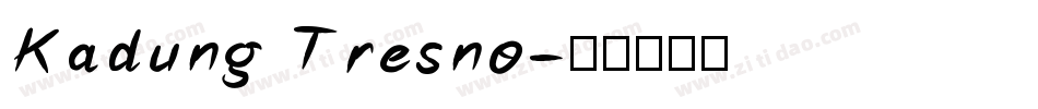 Kadung Tresno字体转换
